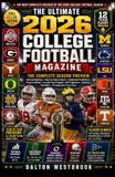 THE ULTIMATE 2026 COLLEGE FOOTBALL MAGAZINE