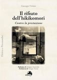 Il Alpes Italia Il rifiuto dell'hikikomori. Contro la prestazione Paperback