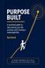 Purpose Built
