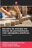 Recolha OmniScriptum SRL Recolha de energia em blocos de pavimentação com agregados plásticos