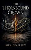 The Libri GmbH The Thornbound Chronicles-The Thornbound Crown Paperback