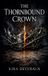 The Libri GmbH The Thornbound Chronicles-The Thornbound Crown Paperback