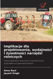 Implikacje OmniScriptum SRL Implikacje dla projektowania, wydajności i żywotności narzędzi rolniczych