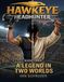 Hawkeye Headhunter, Book 3: A Legend in Two Worlds