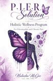 P.I.E.R Solution Holistic Wellness Program for Fibromyalgia and Chronic Pain