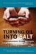 Turning Bol Turning Oil Into Salt