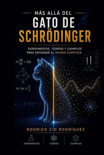 Más allá del gato de Schrödinger