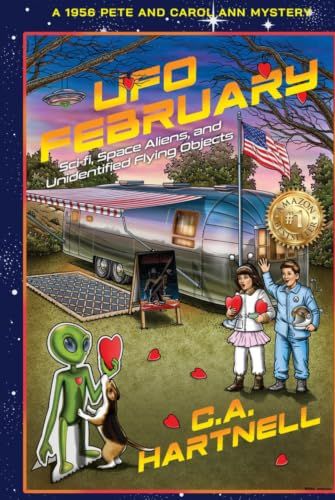 UFO February "Sci-Fi, Space Aliens, and Unidentified Flying Objects"
