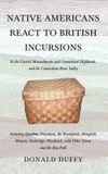 Native Libri GmbH Native Americans React to British Incursions, Hardcover
