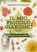 Il Ape Junior Il mio piccolo giardino. Erbario Paperback
