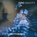 Zero Hawtthorns - Zero Gravity (LP)