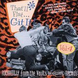 Bear Family That'll Flat Git It! Vol. 4: Rockabilly From The Vaults Of Festival Records