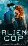 Alien Cop: An Alien Romance Novel