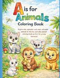 A Crafty Kids A is for Animals Coloring Book for Young Learners