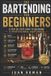 Bartending Libri GmbH Bartending for Beginners