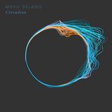 Circadian One Little Independent Manu Delago - Circadian (LP)