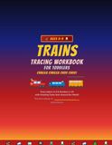 Trains Trains Tracing Workbook for Toddlers
