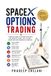 SpaceX: Options Trading
