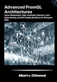 Advanced PromQL Architectures