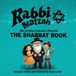 Rabbi Matzah Rabbi Matzah - The Shabbat Book: Mike and Maya's Saturday Surprise: 3 Paperback