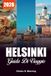 HELSINKI GUIDA DI VIAGGIO 2026