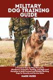 MILITARY DOG TRAINING GUIDE