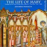 Life Ai Sony America Inc Alfonso X "El Sabio": The Life of Mary, Cantigas for the Feasts of Holy Mary
