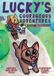 Lucky's Courageous Adventures
