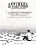 Et si les besoins fondamentaux n'étaient pas des besoins mais une rencontre avec l'essence de l'homme ?