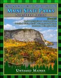 Adventure Guide to Maine State Parks- Northern Region