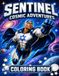 Sentinel Cosmic Adventures Coloring Book