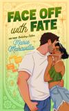 Face Marie Maravila Books Face Off With Fate Paperback