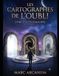 LES CARTOGRAPHES DE L'OUBLI - Tome 2 - Le déséquilibre