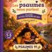 Les psaumes nous parlent: Psaumes 91