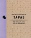 The Encyclopedia Cookbooks The Encyclopedia of Tapas