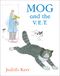 Mog and the V.E.T.: The illustrated adventures of the nation’s favourite cat, from the author of The Tiger Who Came To Tea