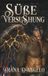 Sube Versuchung EIN GEFALLENER ENGEL ROMAN