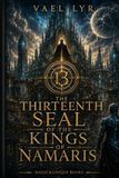 The Magic&unique Books THE THIRTEENTH SEAL OF THE KINGS OF NAMARIS Paperback