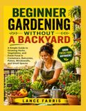 BEGINNER GARDENING WITHOUT A BACKYARD