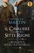 Il Mondadori Il cavaliere dei Sette Regni Paperback