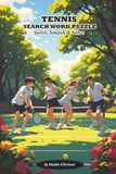 Tennis Serve, Smash & Solve Word Puzzle Book