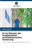 KI Verlag Unser Wissen KI im Dienste der traditionellen architektonischen Sanierung