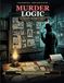 Murder Logic: 100 Enigmi di Logica Investigativa per Detective da Poltrona