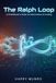The Ralph Loop: A Practitioner's Guide to Autonomous AI Coding