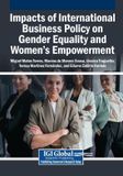 Impacts Igi Global Scientific Publishing Impacts of International Business Policy on Gender Equality and Women's Empowerment Paperback