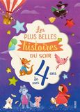 Les plus belles histoires du soir de mes 4 ans