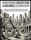 Monochrome Architecture & Buildings Coloring Book
