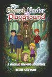 The Secret Under The Playground