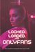 Locked, Loaded, and OnlyFans: The Creator's Complete Security Guide