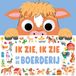 Ik Rebo Productions Ik zie, ik zie op de boerderij - Ik zie, ik zie …